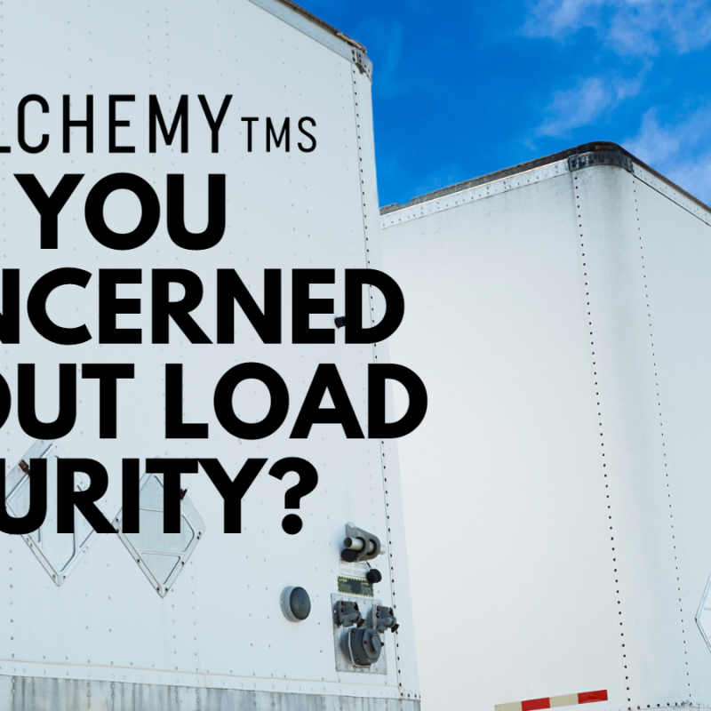 Are you concerned about load security?