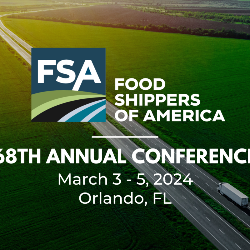Food Shippers of America 68th Annual Conference March 3 - 5, 2024 Orlando, FL