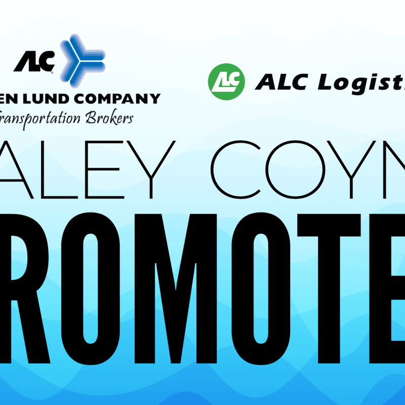 Allen Lund Company & ALC Logistics announce the promotion of Haley Coyne