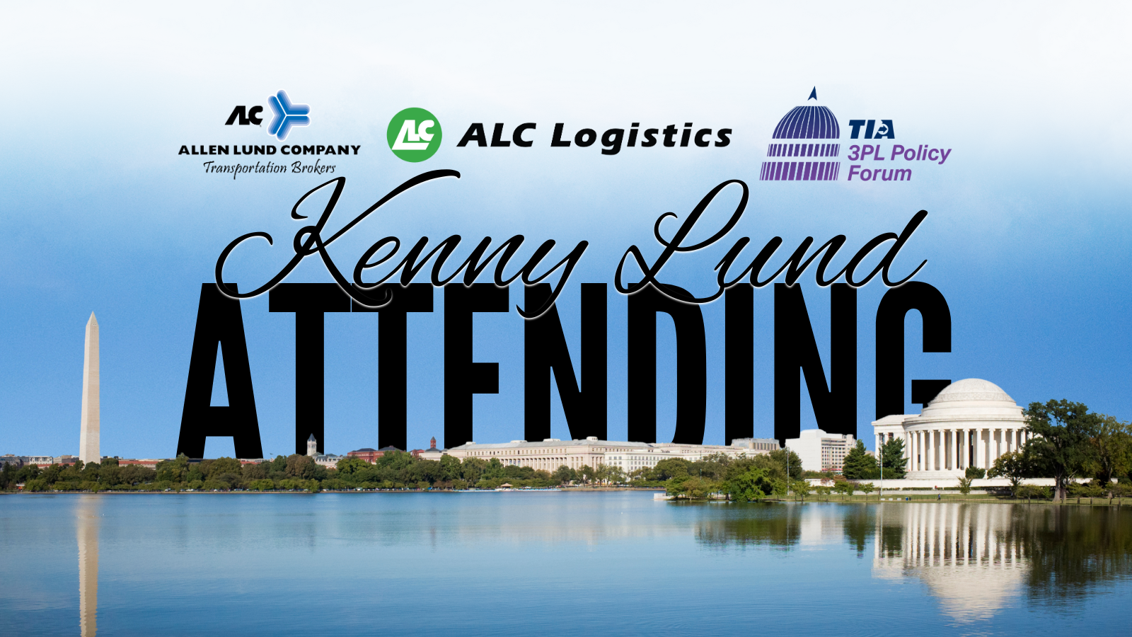 ALC's Kenny Lund is attending the TIA 3pL Policy Forum