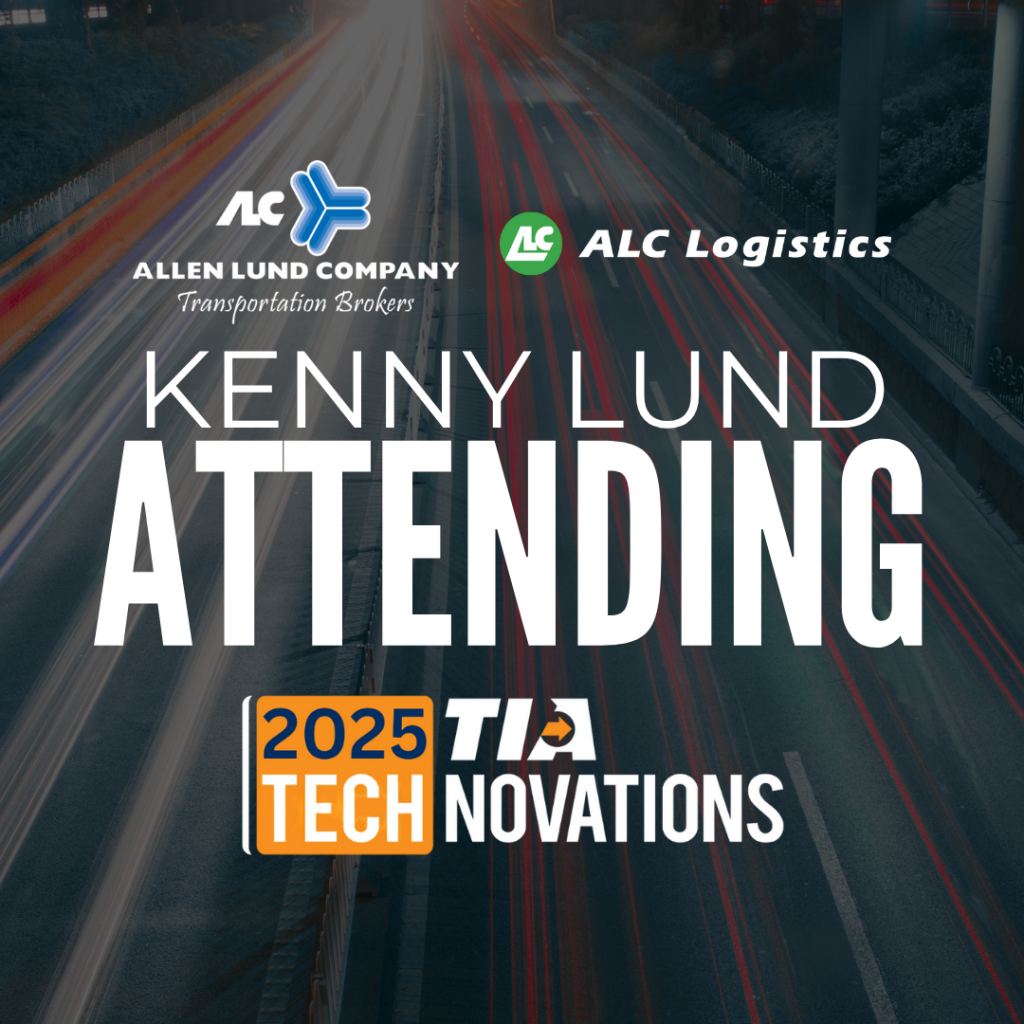 Allen Lund Company & ALC Logistics EVP Kenny Lund Attending 2025 TIA Technovations