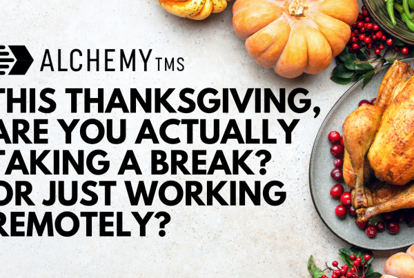 This Thanksgiving, are you actually taking a break? Or just working remotely?